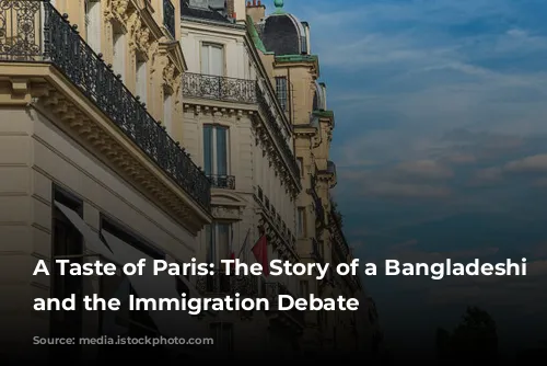 A Taste of Paris: The Story of a Bangladeshi Chef and the Immigration Debate