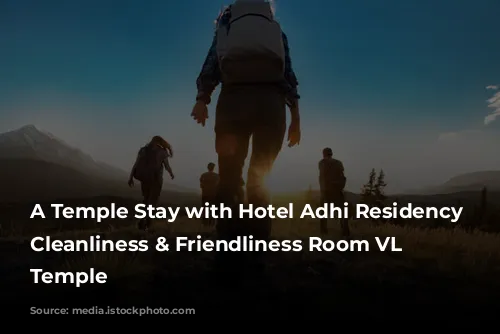 A Temple Stay with Hotel Adhi Residency - Cleanliness & Friendliness Room VL Varadaraja Temple