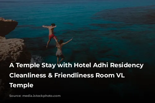 A Temple Stay with Hotel Adhi Residency - Cleanliness & Friendliness Room VL Varadaraja Temple