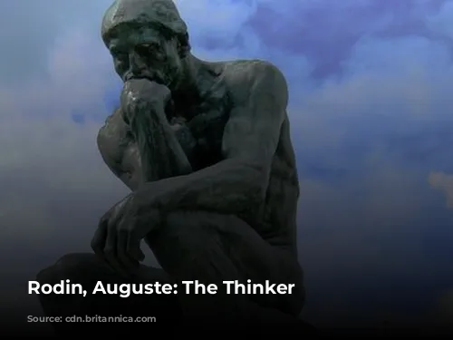 Rodin, Auguste: The Thinker