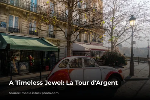 A Timeless Jewel: La Tour d'Argent