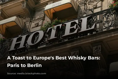 A Toast to Europe's Best Whisky Bars: From Paris to Berlin