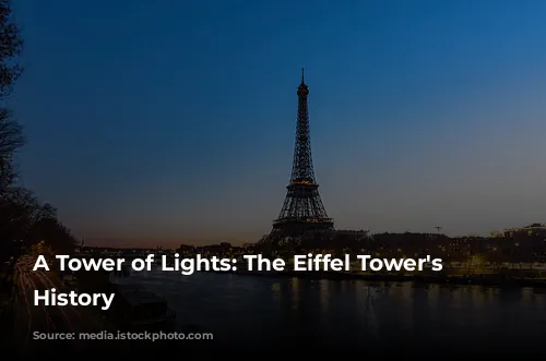 A Tower of Lights: The Eiffel Tower's Illuminating History