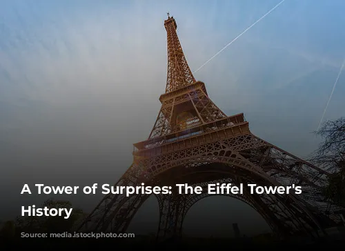 A Tower of Surprises: The Eiffel Tower's Hidden History