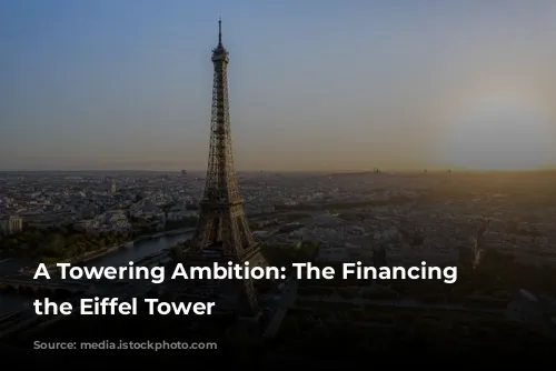 A Towering Ambition: The Financing of the Eiffel Tower