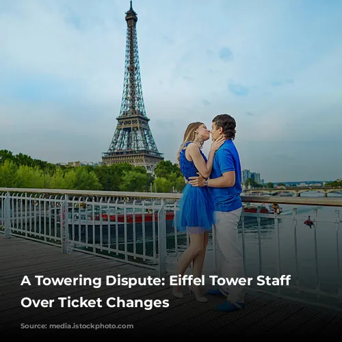 A Towering Dispute: Eiffel Tower Staff Strike Over Ticket Changes