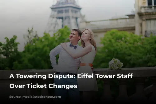 A Towering Dispute: Eiffel Tower Staff Strike Over Ticket Changes