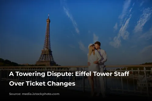 A Towering Dispute: Eiffel Tower Staff Strike Over Ticket Changes