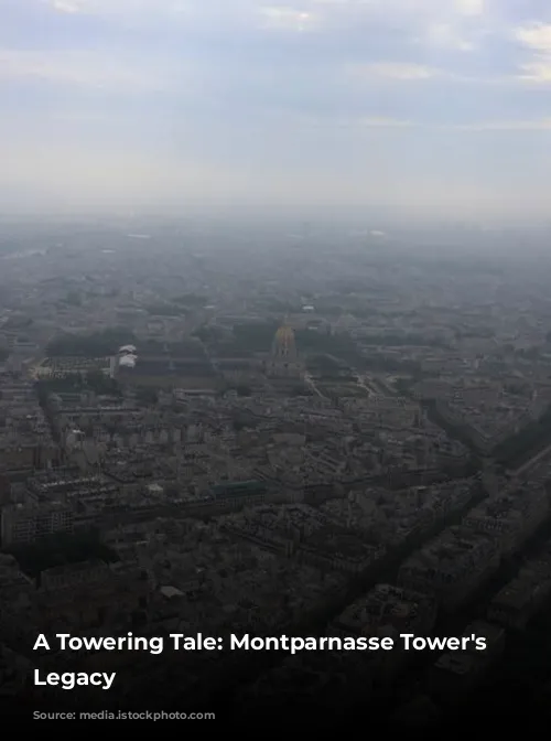 A Towering Tale: Montparnasse Tower's Unwelcome Legacy