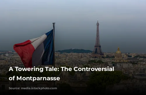 A Towering Tale: The Controversial History of Montparnasse