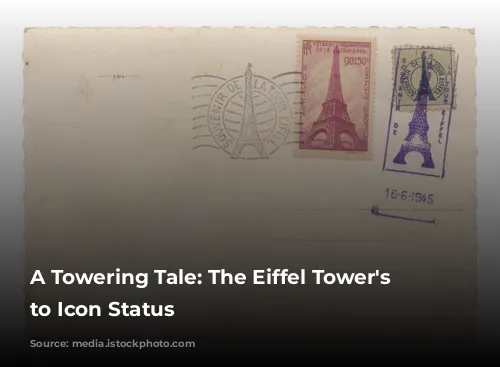 A Towering Tale: The Eiffel Tower's Rise to Icon Status