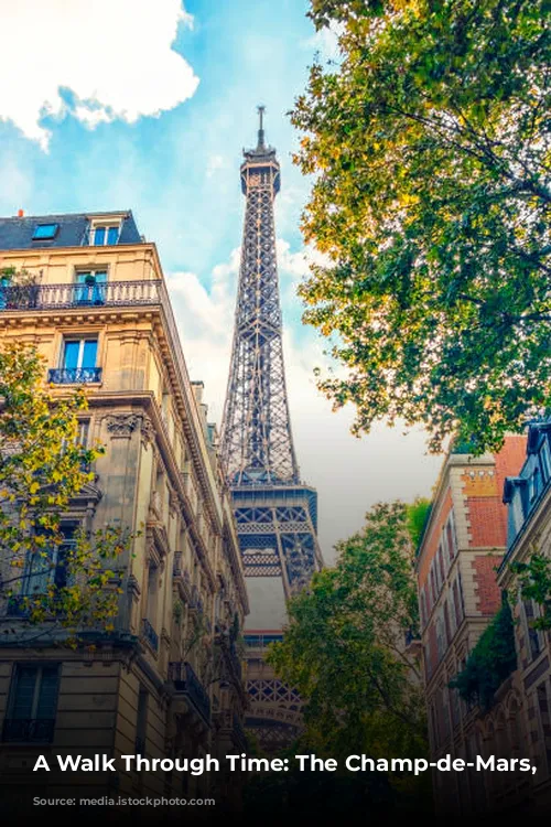 A Walk Through Time: The Champ-de-Mars, Paris