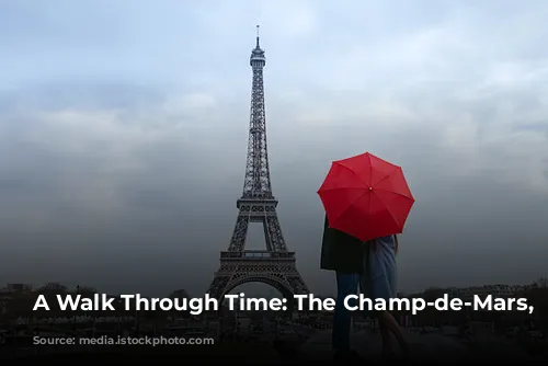 A Walk Through Time: The Champ-de-Mars, Paris