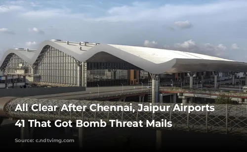 All Clear After Chennai, Jaipur Airports Among 41 That Got Bomb Threat Mails