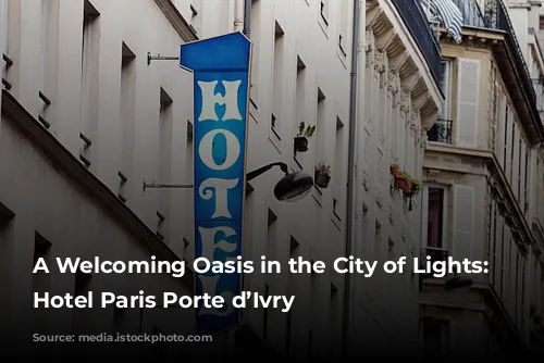 A Welcoming Oasis in the City of Lights: Comfort Hotel Paris Porte d’Ivry