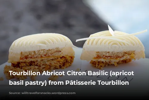 Tourbillon Abricot Citron Basilic (apricot lemon basil pastry) from Pâtisserie Tourbillon