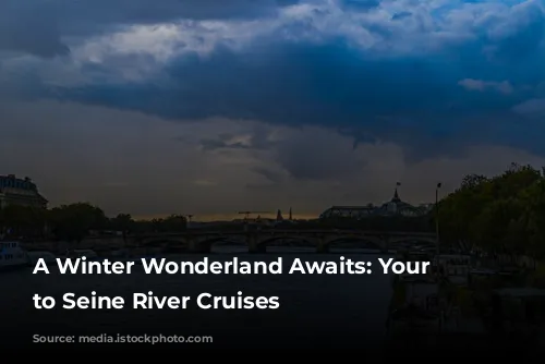 A Winter Wonderland Awaits: Your Guide to Seine River Cruises