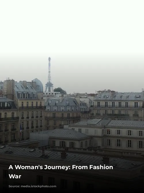 A Woman's Journey: From Fashion to War