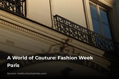 A World of Couture: Fashion Week in Paris