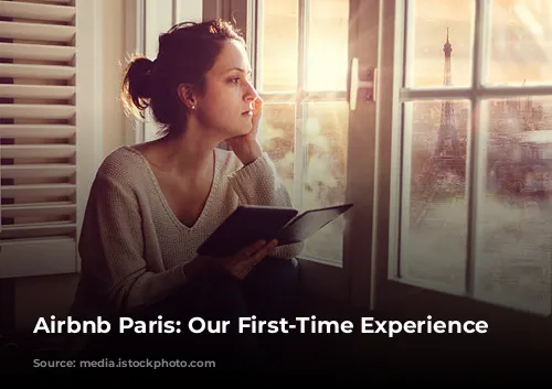 Airbnb Paris: Our First-Time Experience