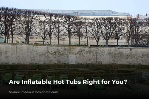 Are Inflatable Hot Tubs Right for You?