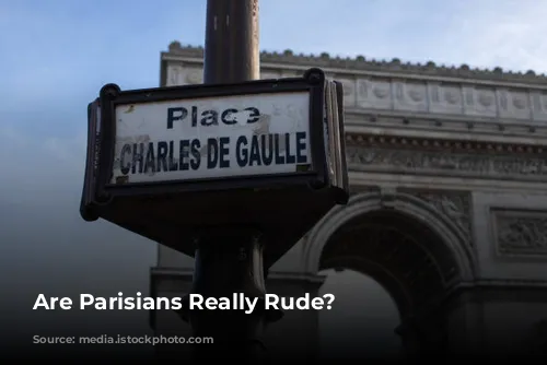 Are Parisians Really Rude?