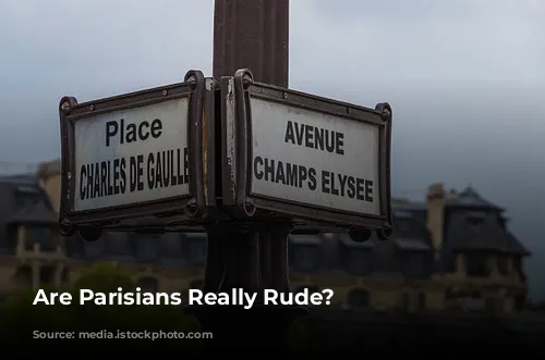 Are Parisians Really Rude?