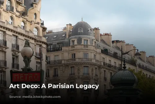 Art Deco: A Parisian Legacy