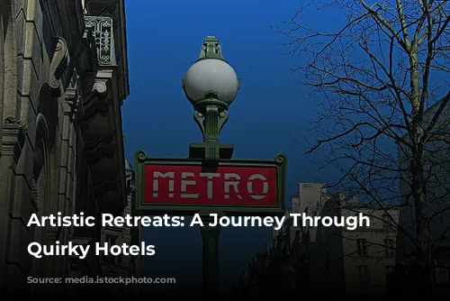 Artistic Retreats: A Journey Through Paris's Quirky Hotels