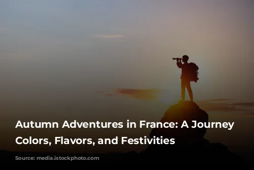 Autumn Adventures in France: A Journey Through Colors, Flavors, and Festivities