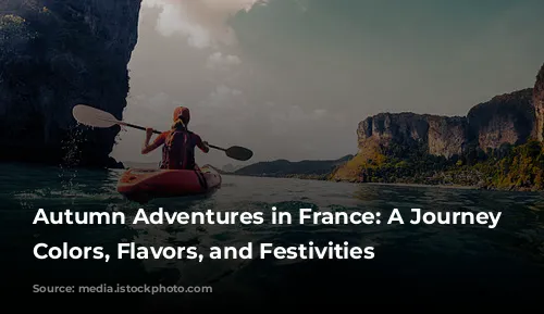 Autumn Adventures in France: A Journey Through Colors, Flavors, and Festivities