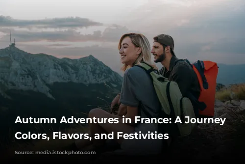 Autumn Adventures in France: A Journey Through Colors, Flavors, and Festivities