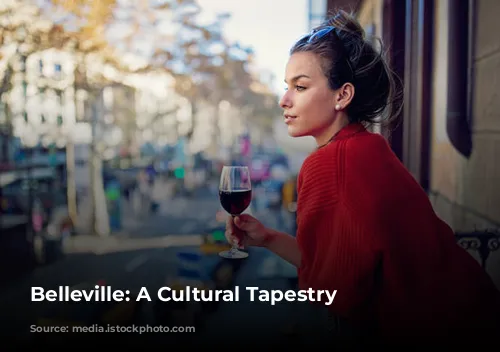 Belleville: A Cultural Tapestry