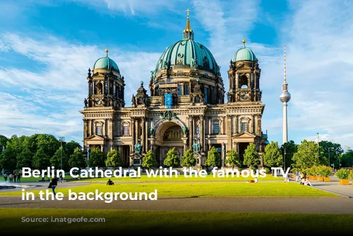 Berlin Cathedral with the famous TV Tower in the background