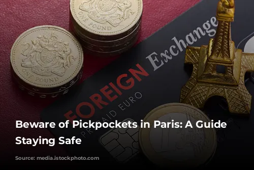 Beware of Pickpockets in Paris: A Guide to Staying Safe