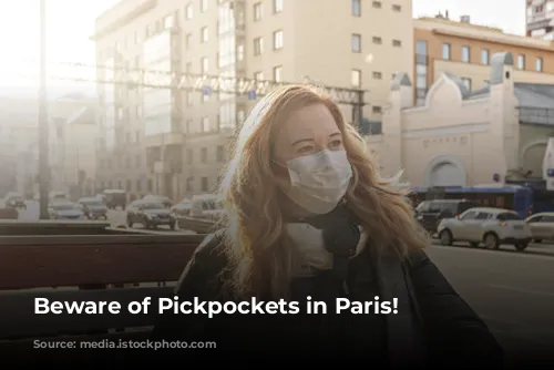 Beware of Pickpockets in Paris!