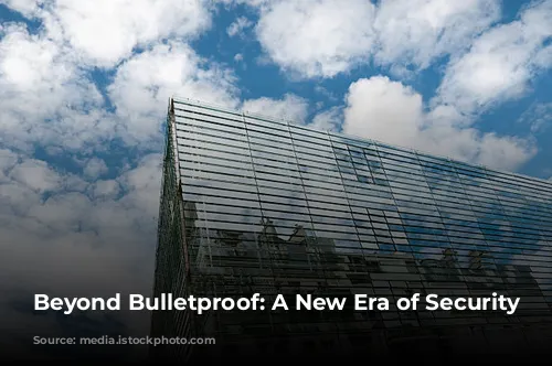 Beyond Bulletproof: A New Era of Security Glass