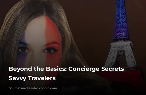 Beyond the Basics: Concierge Secrets for Savvy Travelers