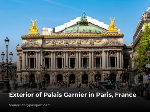 Exterior of Palais Garnier in Paris, France