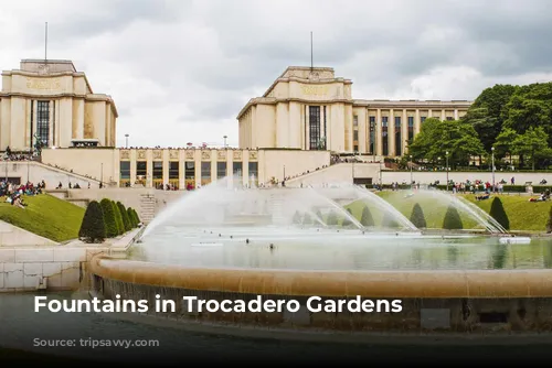 Fountains in Trocadero Gardens