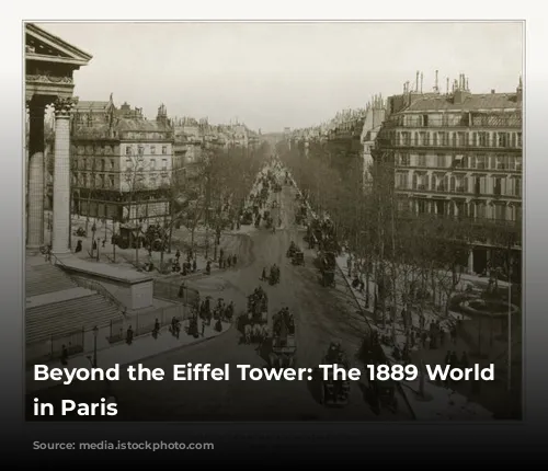 Beyond the Eiffel Tower: The 1889 World Fair in Paris