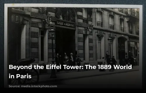 Beyond the Eiffel Tower: The 1889 World Fair in Paris