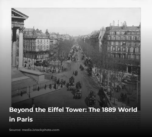 Beyond the Eiffel Tower: The 1889 World Fair in Paris