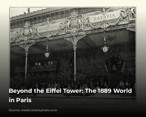 Beyond the Eiffel Tower: The 1889 World Fair in Paris