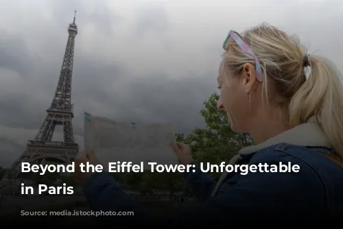 Beyond the Eiffel Tower: Unforgettable Adventures in Paris