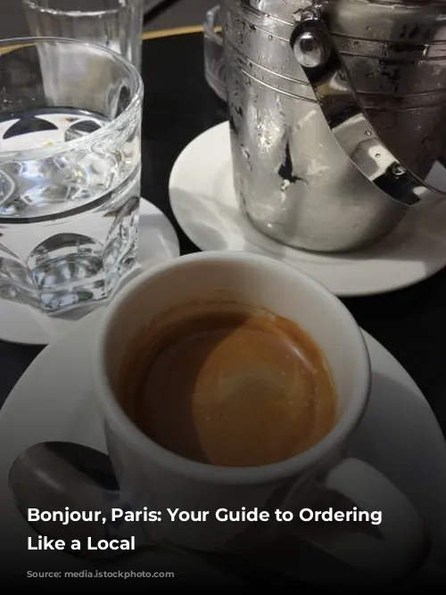 Bonjour, Paris: Your Guide to Ordering Coffee Like a Local