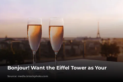 Bonjour! Want the Eiffel Tower as Your View?