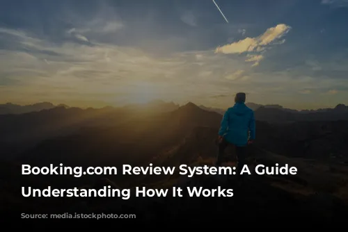 Booking.com Review System: A Guide to Understanding How It Works