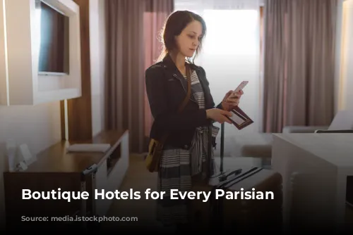 Boutique Hotels for Every Parisian Dream