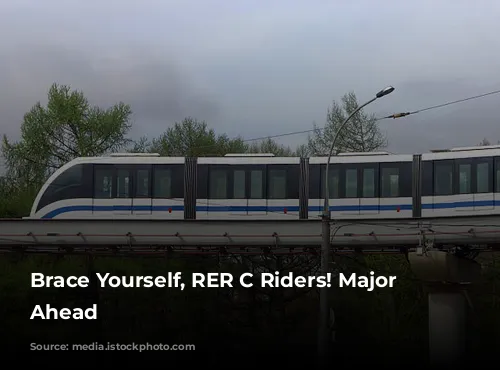 Brace Yourself, RER C Riders! Major Disruptions Ahead